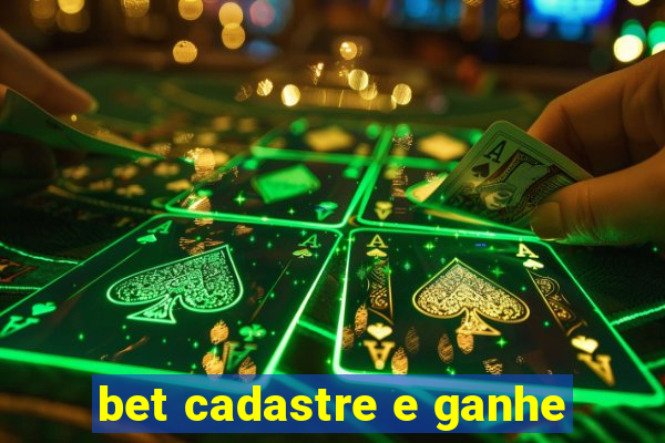 bet cadastre e ganhe